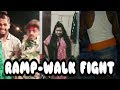 Rampwalk fight  munna ji 