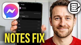 How To Fix Messenger Notes Not Showing