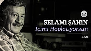 Selami Şahin - İçimi Hoplatıyorsun (Official Audio)