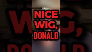 NICE WIG, DONALD | Paula Poundstone #shorts