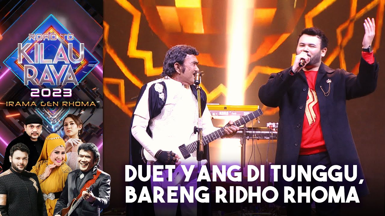 Rhoma Irama x Ridho Rhoma - First Class | ROAD TO KILAU RAYA IRAMA GEN RHOMA