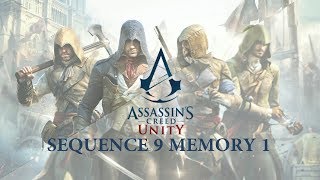 Assassin's Creed Unity : Sequence 9 Memory 1 - Starving Times
