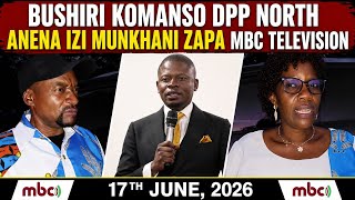 BUSHIRI KOMANSO DPP NORTH ANENA IZI MUNKHANI ZAPA MBC TELEVISION #bonkalindo #hotcurrent #viral 