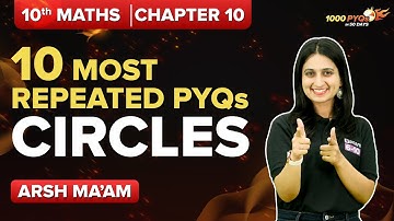 Circles Class 10 Maths Previous Year Questions (Most Repeated) | CBSE Class 10 Boards 2023 | BYJU