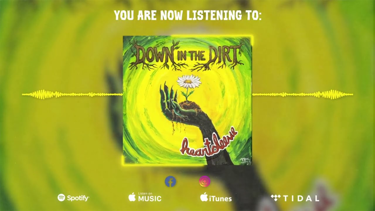 Heartsleeve - Down In The Dirt (VISUALIZER)