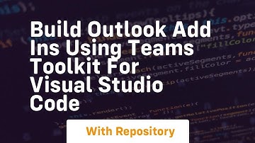 build outlook add ins using teams toolkit for visual studio code
