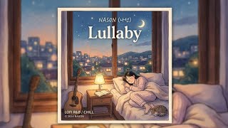 [Lirik Terjemahan] NASON (나선) - Lullaby (KOR/ROM/IDN)