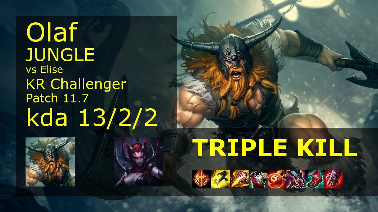 Olaf Jungle vs Elise - KR Challenger 13/2/2 Patch 11.7 Gameplay // [롤] 올라프 vs 엘리스 정글