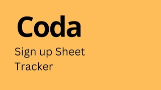 Coda - How To Create Sign Up Sheet Tracker