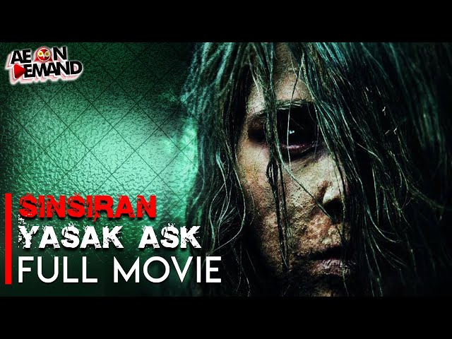 Sinsiran Yasak Ask [Eng | Malay | Indo | Thai Subs] | Full Turkish Horror Movie class=