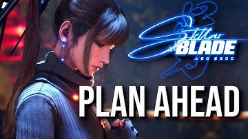 Stellar Blade: A Pedantic Primer for Completionists