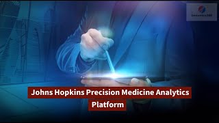 Johns Hopkins precision medicine analytics platform