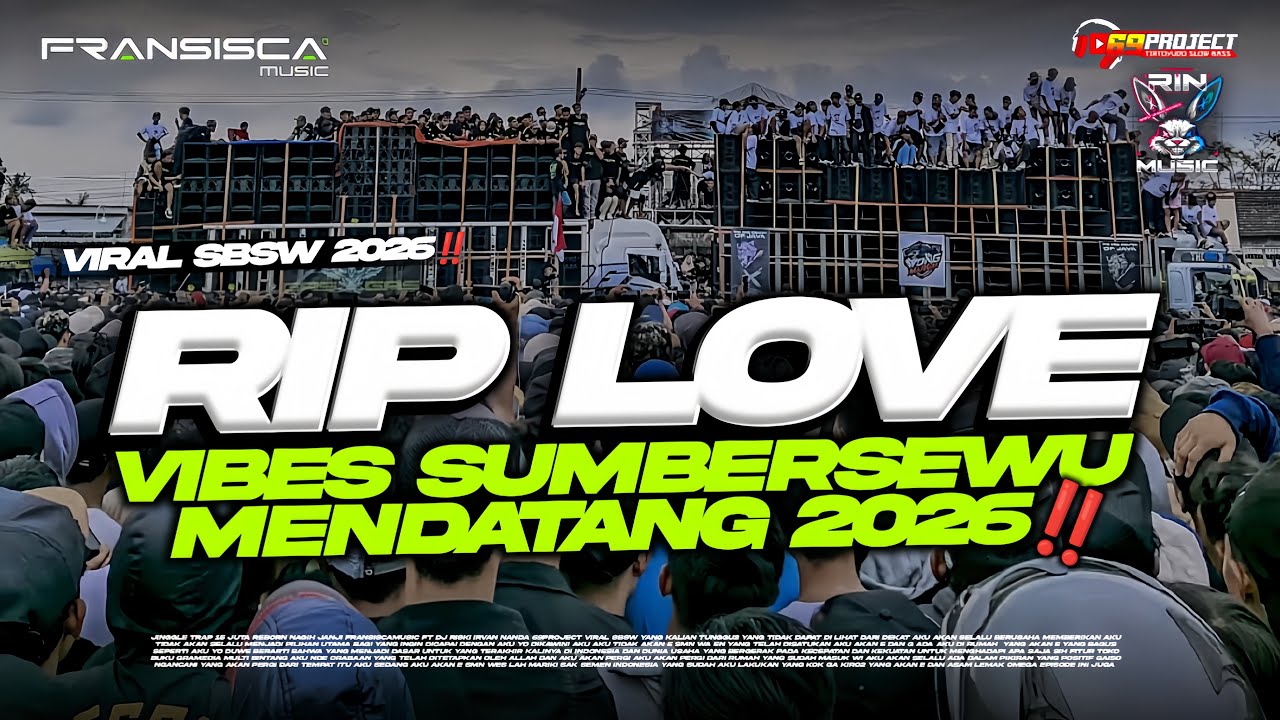 RIP LOVE VIBES SUMBERSEWU MENDATANG 2026 ‼️•DJ RISKI IRVAN NANDA 69PROJECT