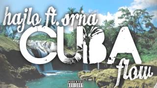 Hajlo - Cuba flow feat. Srna