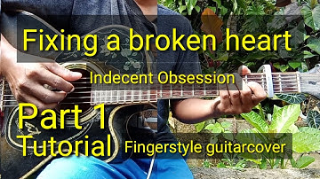 Fixing a broken heart by indecent Obsession #guitarlesson #guitartutorial #fingerstyle #nallaolab