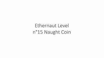 Ethernaut Level 15 Naught Coin Walkthrough