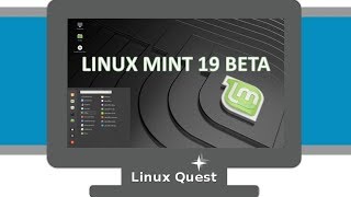 Linux Mint 19 Beta - Installed