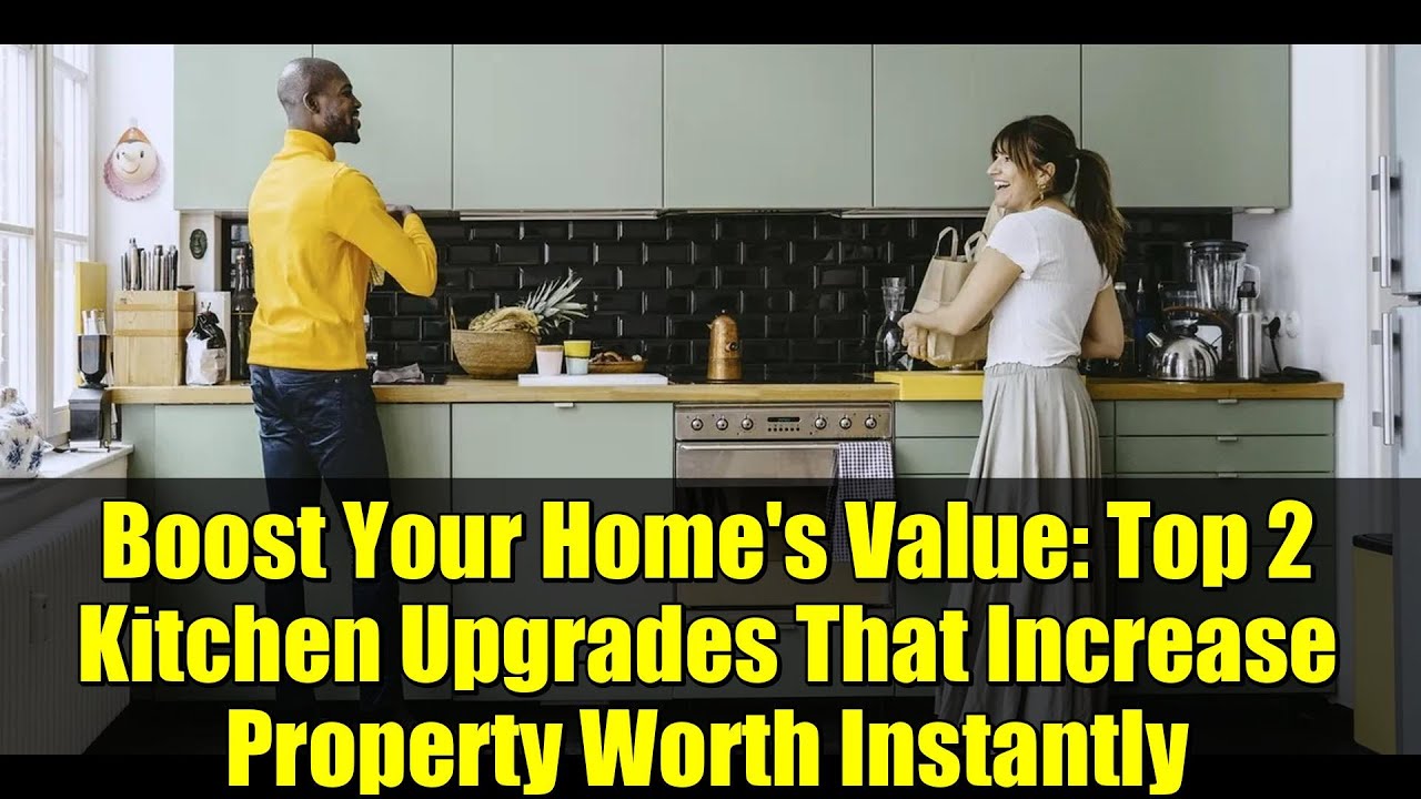 Увеличьте стоимость вашего дома: два лучших решения для кухни, которые мгновенно увеличат стоимос...