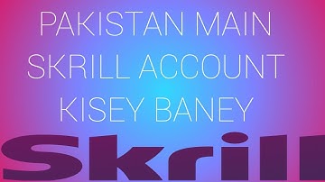 How to create and verify skrill account 2019