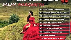 KUMPULAN LAGU TORAJA TERBARU SALMA MARGARETH  - Durasi: 47:03. 