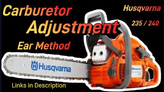 Part 3 How to Tune Carburetor Husqvarna 235e 240 Chainsaw