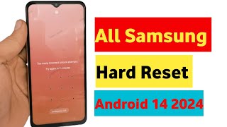 all samsung hard reset android 14 || samsung hard reset not working solution 2024