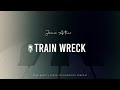 James Arthur - Train Wreck (Acoustic Piano Karaoke)