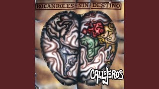 Video thumbnail of "Callejeros - Rebelde Agitador y Revolucionario"