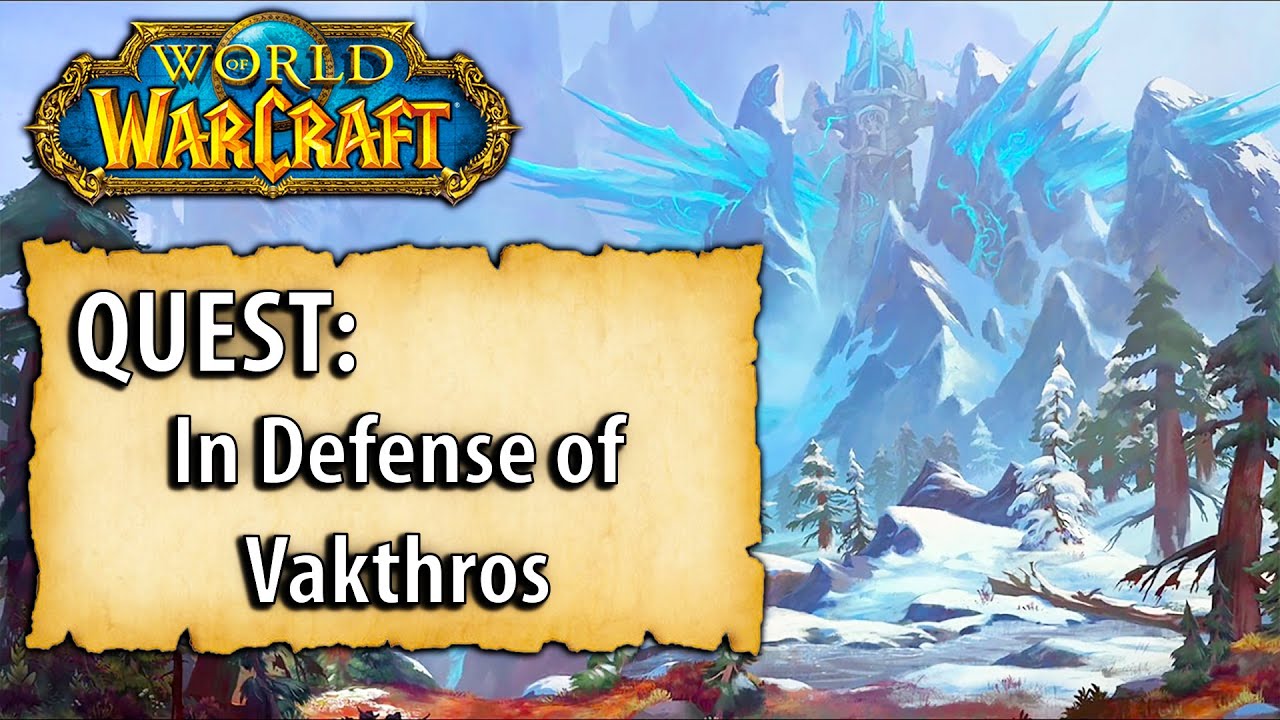 WoW Quest - In Defense of Vakthros