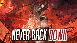 Nightcore -  NEFFEX -  Never Back Down (Lyrics)