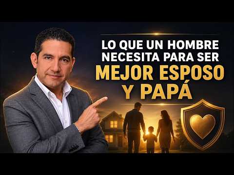 Lo que el hombre necesita para ser mejor esposo y mejor papa | Andres Gutierrez | Retransmisión