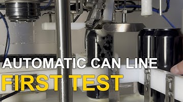 Automatic Beer Can Filling & Seaming Line – First Test