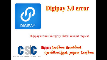 Digipay v 3 0 Request integrity failed invalid request problem is slow tamil   v HD