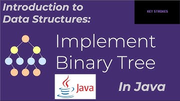 Implement Binary Tree in Java | Tech Interviews