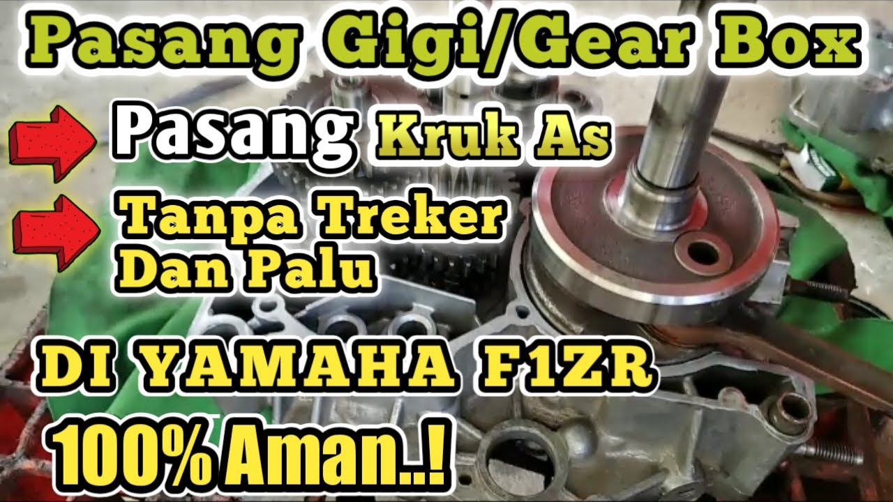 PASANG KRUK AS F1ZR TANPA TREKER DAN DIPUKUL PALU || CARA PASANG GIGI RASIO/ GIRBOX F1ZR