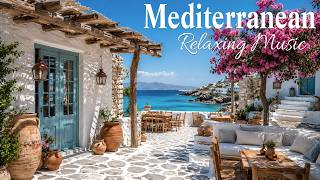 Relaxing Italian Music & Ocean View Homes - Mediterranean Bliss - Italian and Greek Vibes