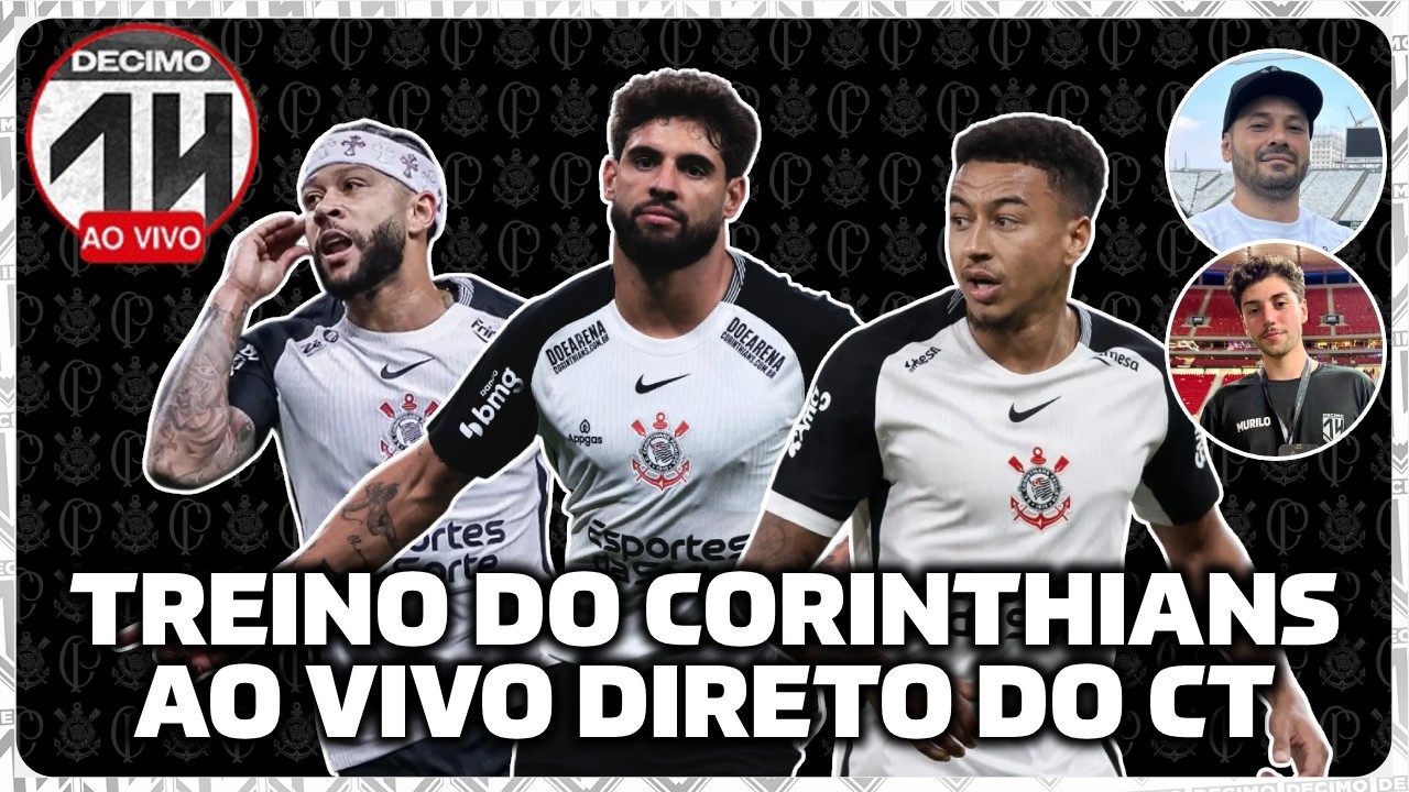 DÉCIMO 14 (AO VIVO) TREINO DO CORINTHIANS DIRETO DO CT DR. JOAQUIM GRAVA