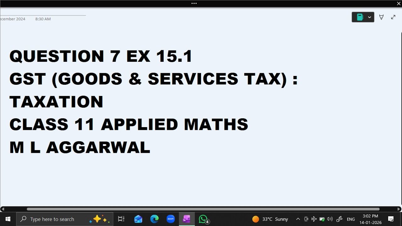 Ques 7 Ex 15.1 GST : Taxation : Class 11 Applied Maths ML Aggarwal