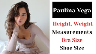Paulina Vega Height, Weight, Measurements, Bra Size, Shoe Size