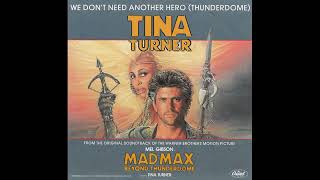 Tina Turner - We Don't Need Another Hero (Thunderdome) - 1985