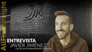 🎤 Entrevista con Javier Jiménez, CEO de JW Entrenamiento Granada