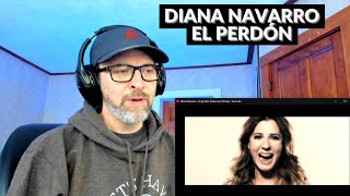 DIANA NAVARRO - EL PERDÓN - Reaction