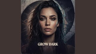 Grow dark - Kimo Sounds