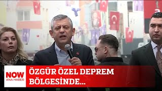 Özgür Özel deprem bölgesinde... 2 Şubat 2026 Selçuk Tepeli ile NOW Ana Haber