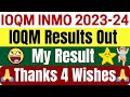IOQM 2023 Results Out Now | My IOQM Result 2023 | Thanks All for Your Wishes 🙏