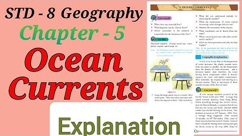 Std. 8.Geography. Lesson - 5. Ocean Currents. Explanation. Maharashtra board