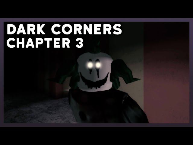 Roblox - The Dark Chapter 3 Full Game 