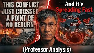 This Conflict Just Crossed a Point of No Return — And It’s Spreading Fast (Professor Analysis)