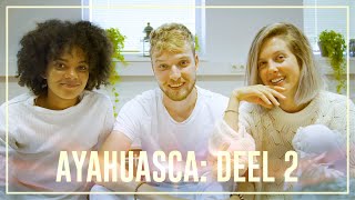 Ayahuasca Special deel 2: de ceremonie | Drugslab