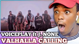 REACTING to | VOICEPLAY ft J None - Valhalla Calling #voiceplay